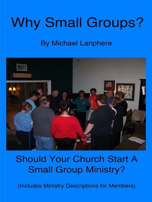 cover image of Why Small Groups?